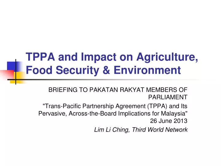 tppa and impact on agriculture food security environment