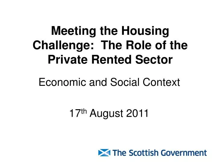 meeting the housing challenge the role of the private rented sector