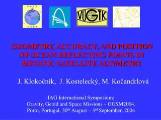 GEOMETRY , ACCURACY, AND POSITION OF OCEAN REFLECTING POINTS IN BISTATIC SATELLITE ALTIMETRY