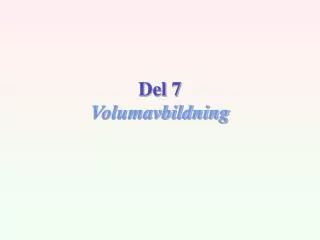 del 7 volumavbildning