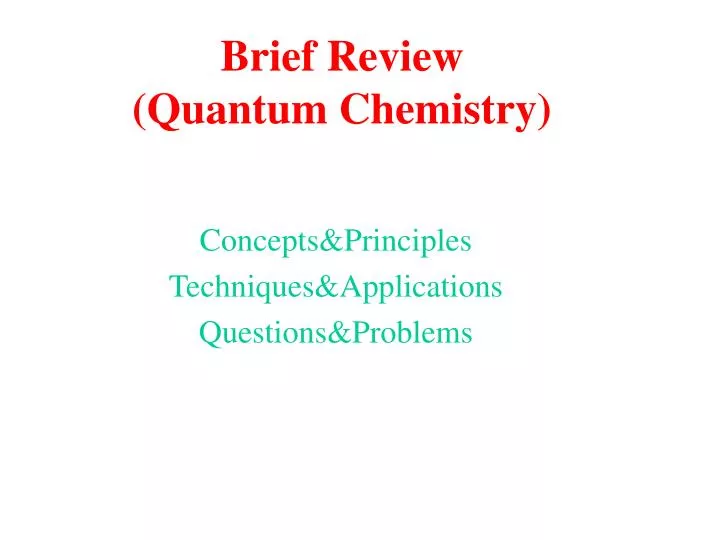brief review quantum chemistry