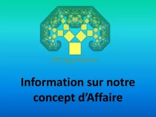 information sur notre concept d affaire