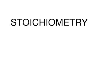 STOICHIOMETRY