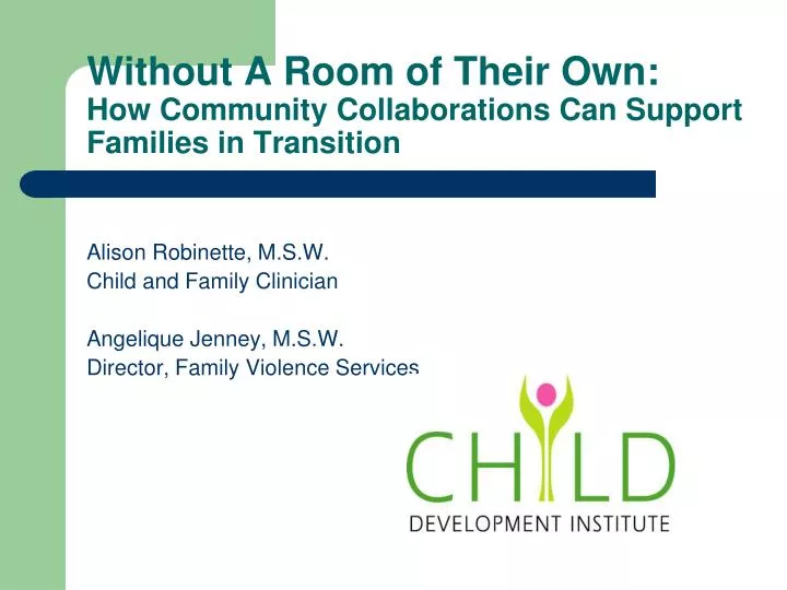 without a room of their own how community collaborations can support families in transition