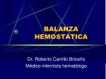 BALANZA HEMOSTÁTICA - slide 1