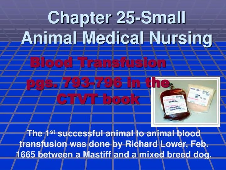 blood transfusion pgs 793 796 in the ctvt book