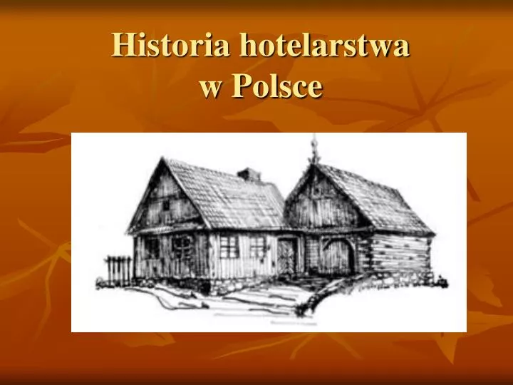 historia hotelarstwa w polsce