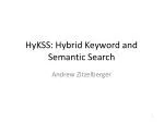 HyKSS: Hybrid Keyword and Semantic Search