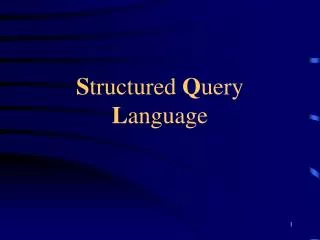 s tructured q uery l anguage