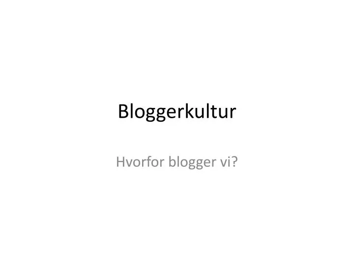bloggerkultur