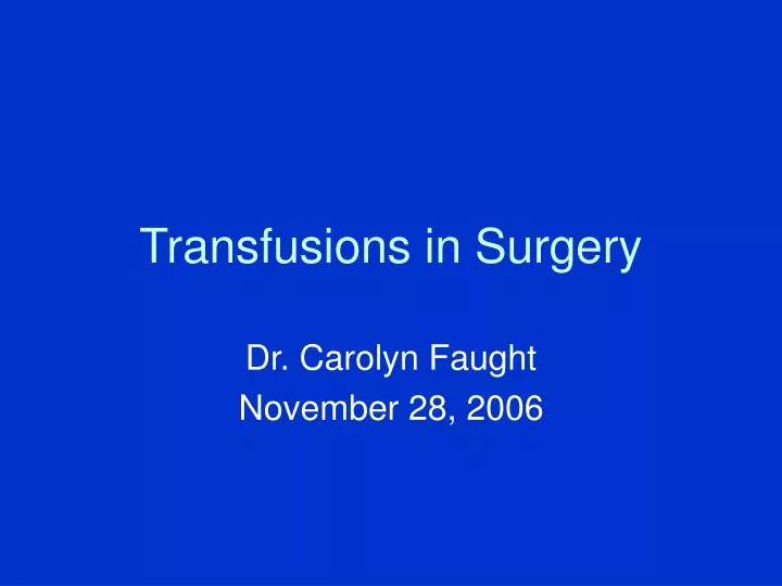 transfusions in surgery