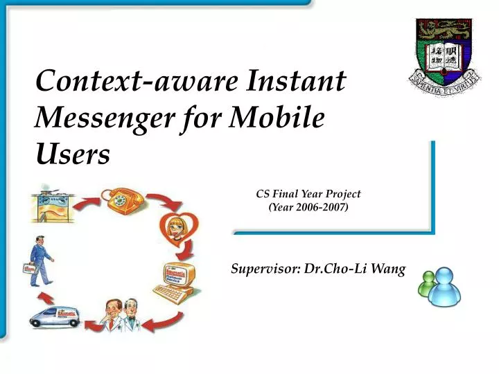 context aware instant messenger for mobile users