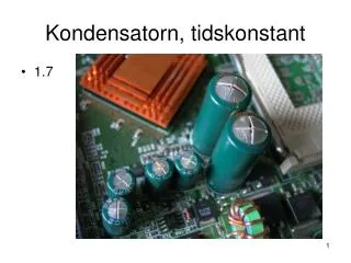 kondensatorn tidskonstant