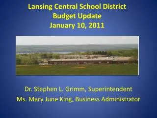 Lansing Central School District Budget Update January 10, 2011