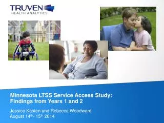 Minnesota LTSS Service Access Study: Findings from Years 1 and 2