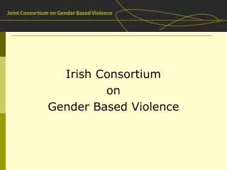 Irish Consortium on Gender Based Violence