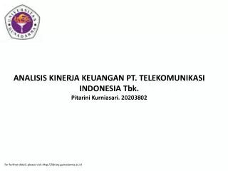 ANALISIS KINERJA KEUANGAN PT. TELEKOMUNIKASI INDONESIA Tbk. Pitarini Kurniasari. 20203802