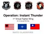 Operation: Instant Thunder - slide 1