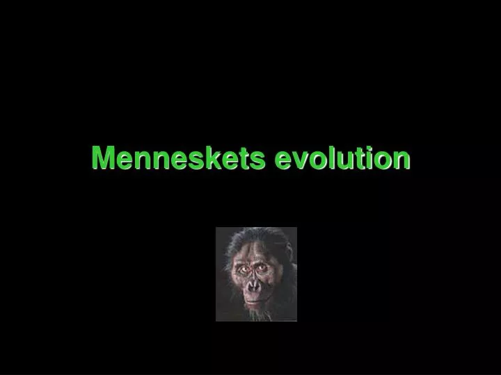 menneskets evolution