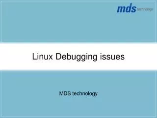 linux debugging issues