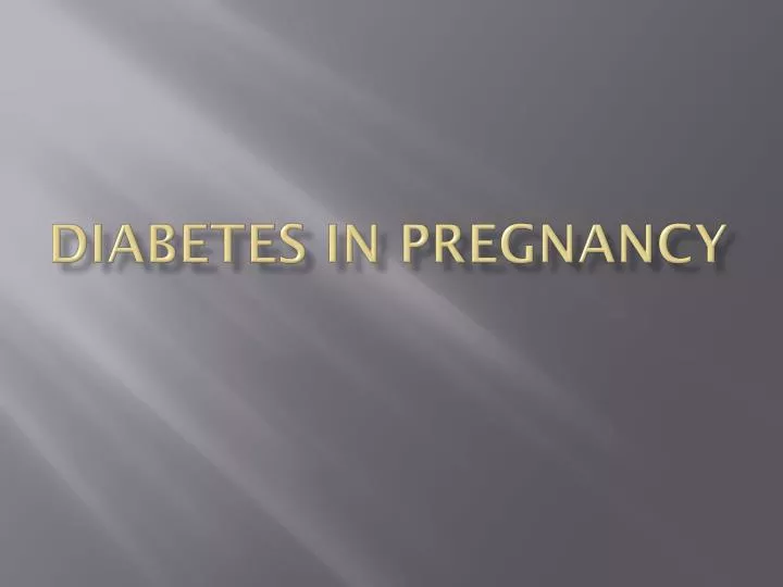 diabetes in pregnancy