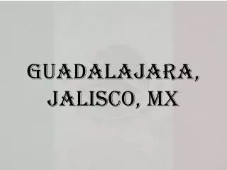 guadalajara jalisco mx