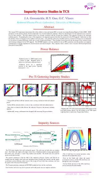 Impurity Source Studies in TCS