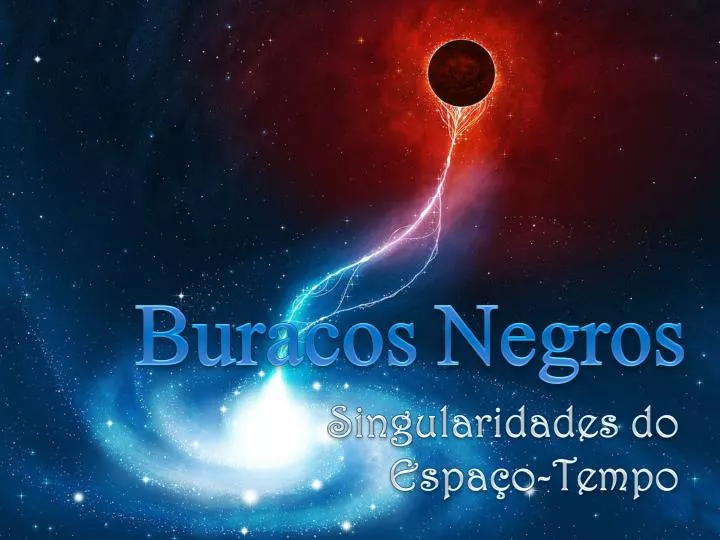 buracos negros