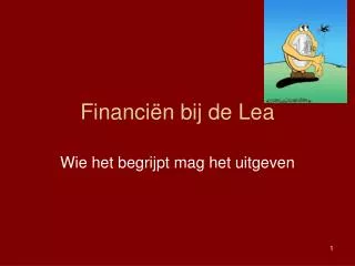 financi n bij de lea
