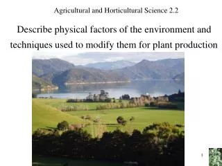 Agricultural and Horticultural Science 2.2