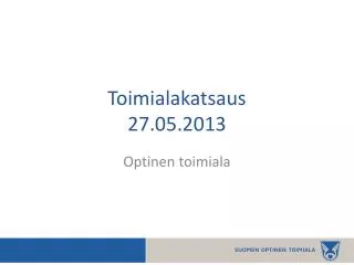 toimialakatsaus 27 05 2013