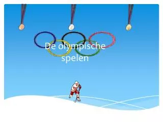 De olympische spelen