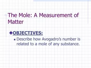 The Mole: A Measurement of Matter