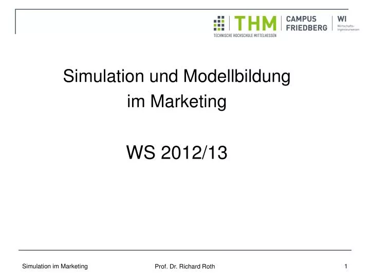 simulation und modellbildung im marketing ws 2012 13