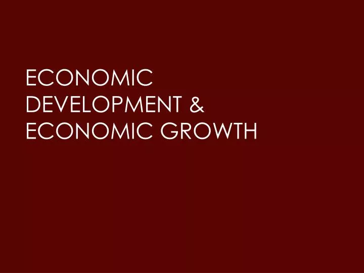 economic development economic growth