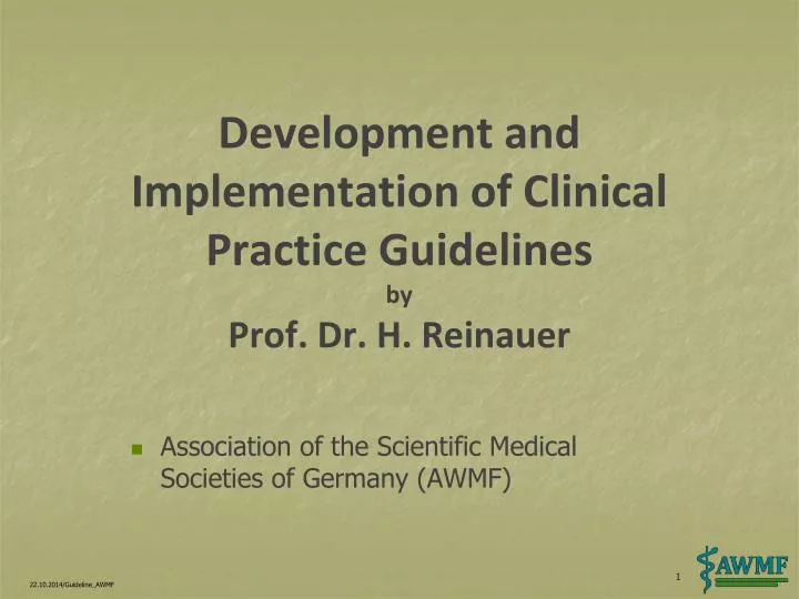 development and implementation of clinical practice guidelines by prof dr h reinauer