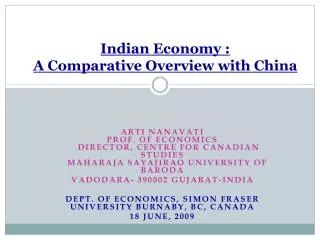 Indian Economy : A Comparative Overview with China
