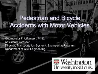 Pedestrian and Bicycle Accidents with Motor Vehicles