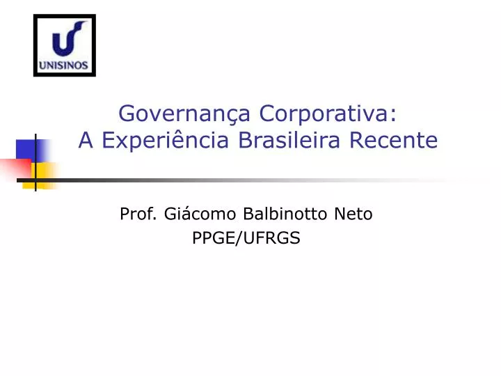 governan a corporativa a experi ncia brasileira recente