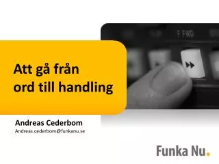 att g fr n ord till handling