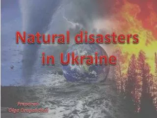 Natural disasters in Ukraine