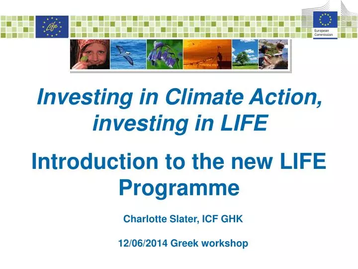 investing in climate action investing in life introduction to the new life programme