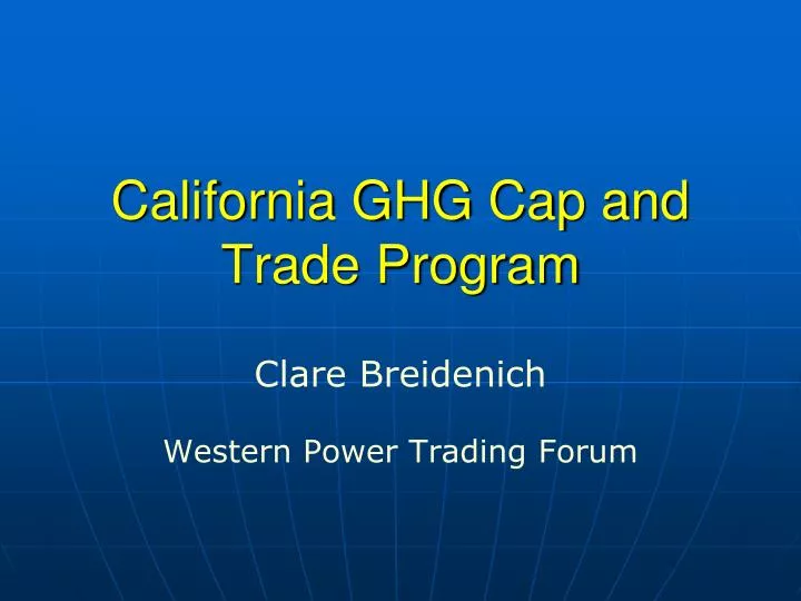 california ghg cap and trade program