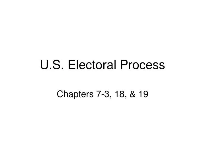 u s electoral process
