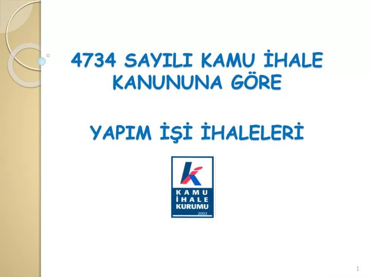 4734 sayili kamu hale kanununa g re yapim haleler