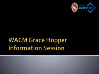 WACM Grace Hopper Information Session