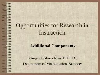 Opportunities for Research in Instruction