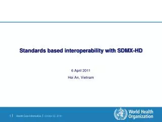 Standards based interoperability with SDMX-HD