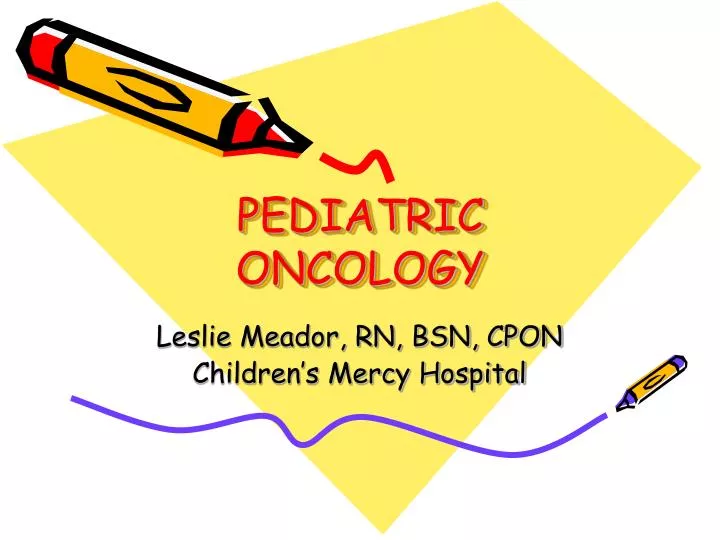 pediatric oncology