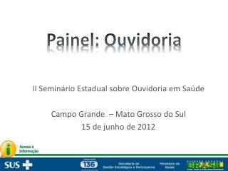 painel ouvidoria